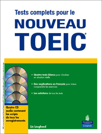 TESTS COMPLET POUR LE NOUVEAU TOEIC AVEC 4CD AUDIO