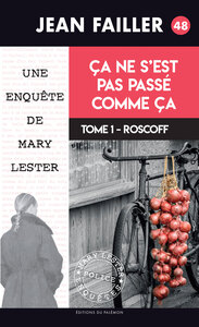 MARY LESTER - T48 - CA NE SEST PAS PASSE COMME CA - TOME 1