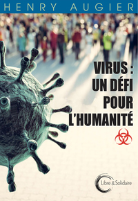 Virus - un défi pour l'humanité