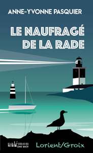 Le naufragé de la rade