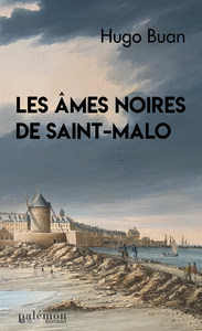 Les âmes noires de Saint-Malo