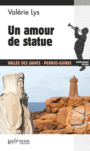 COMMISSAIRE VELCRO - N 7 - UN AMOUR DE STATUE