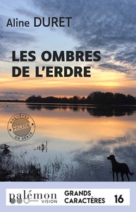 Les ombres de l'Erdre (Grands caractères)