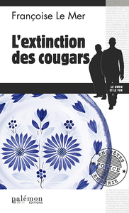 LE GWEN ET LE FUR - N 17 - L'EXTINCTION DES COUGARS