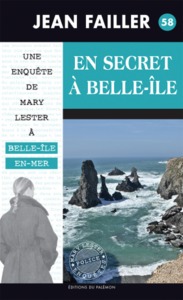 MARY LESTER - T58 - EN SECRET A BELLE-ILE
