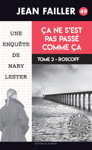 MARY LESTER - T49 - CA NE SEST PAS PASSE COMME CA - TOME 2