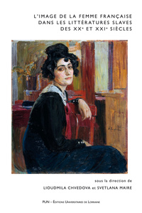 Image de la femme française dans les littérature slaves des XXe et XXIe siècles