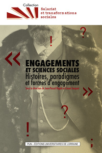 Engagements et sciences sociales - histoires, paradigmes et formes d'engagement