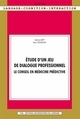 Etude d'un jeu de dialogue professionnel