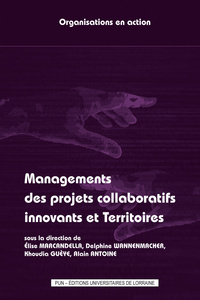 MANAGEMENTS DES PROJETS COLLABORATIFS INNOVANTS ET TERRITOIRES