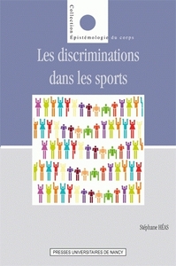 Discriminations dans les sports contemporains, entre inégalités, médisances et exclusions