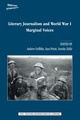 Literary Journalism and World War I: Marginal Voices