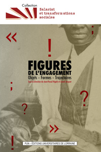 Figures de l'engagement - objets, formes, trajectoires