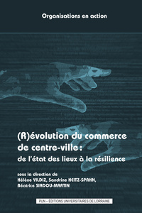 (R)EVOLUTION DU COMMERCE DE CENTRE-VILLE - DE L'ETAT DES LIEUX A LA RESILIENCE