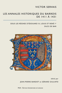 Les annales historiques du Barrois de 1411 à 1431 - sous les règnes d'Édouard III, Louis et René 1er, ducs de Bar