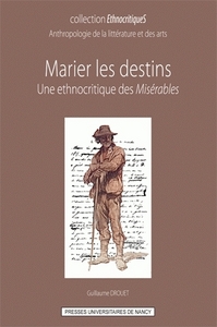 Marier les destins - une ethnocritique des "Misérables"