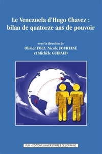 Le Venezuela d'Hugo Chávez - bilan de quatorze ans de pouvoir