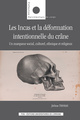 Incas et la déformation intentionnelle du crâne