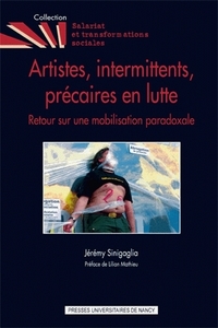 Artistes, intermittents, précaires en lutte - retour sur une mobilisation paradoxale, 2003-2006