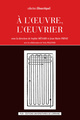 L'œuvre, l'œuvrier