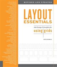 Layout Essentials: 100 Design Principles for Using Grids /anglais