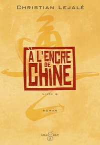 A l'encre de Chine, tome 2