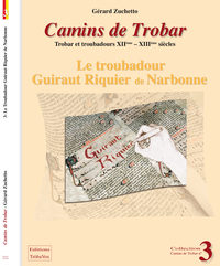 Le troubadour Guiraut Riquier de Narbonne