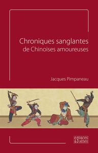 CHRONIQUES SANGLANTES DE CHINOISES AMOUREUSES - ILLUSTRATIONS, NOIR ET BLANC