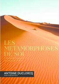 Les Métamorphoses de Soi