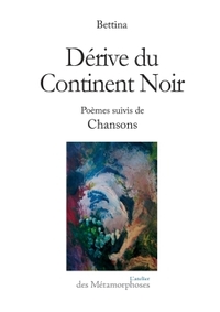 Dérive du Continent Noir