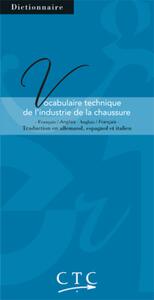 Vocabulaire technique de l'industrie de la chaussure