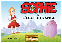 Sophie et l'oeuf étrange