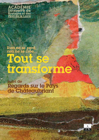 RIEN NE SE PERD, RIEN NE SE CRÉE… TOUT SE TRANSFORME