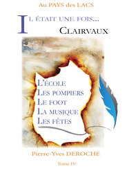 Il était une fois ... Clairvaux