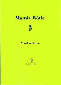 Mamie Rôtie