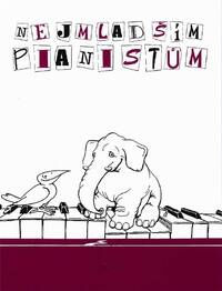 FOR THE YOUNGEST PIANISTS PIANO