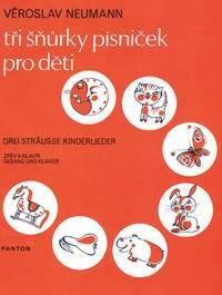 DREI STRAUSE KINDERLIEDER CHANT