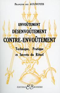 ENVOUTEMENT - DESENVOUTEMENT - CONTRE-ENVOUTEMENT