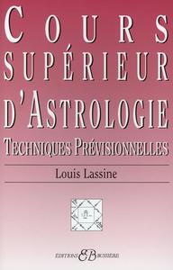 Cours supérieur d'Astrologie - Techniques Prévisionnelles