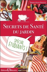 Secrets de Santé du jardin - Spécial étudiants !