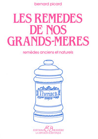 Les remèdes de nos grands-mères