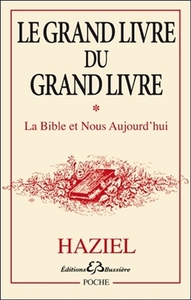 Grand livre du grand livre Tome 1- La Bible et Nous Aujourd'hui