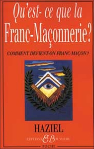 Qu'est-ce-que la Franc-Maçonnerie ?