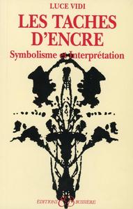 LES TACHES D'ENCRE - SYMBOLISME ET INTERPRETATION