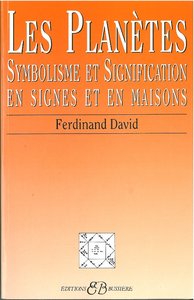 Planètes - Symbolisme et Signification en signes et en maisons