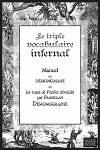 Le Triple Vocabulaire infernal - Manuel de démonomane - Ou les ruses de l'enfer dévoilées