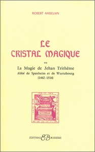 LE CRISTAL MAGIQUE