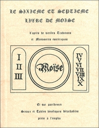 LE SIXIEME ET SEPTIEME LIVRE DE MOISE