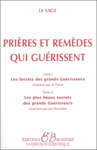 PRIERES ET REMEDES QUI GUERISSENT