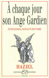 À chaque jour son ange gardien